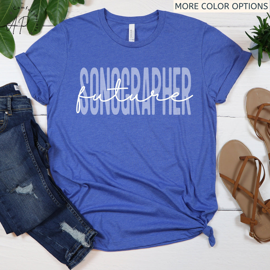 Future Sonographer Shirt, Ultrasound Tech T-Shirt, Cardiac Sonography Graduate Sweatshirt, Rad Technologist Sweater, Radiologic Tech Shirt