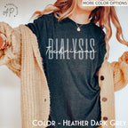 Dialysis Technician T-Shirt, Dialysis Tech Shirt, Nephrology Tech T-Shirt, Nephrology Nurse Sweatshirt, Dialysis Squad Sweater