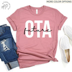 Future Occupational Therapy Assistant Shirt, Occupational Therapist OTA T-Shirt, OT School Grad Hoodie, Occupational Therapy Assistant