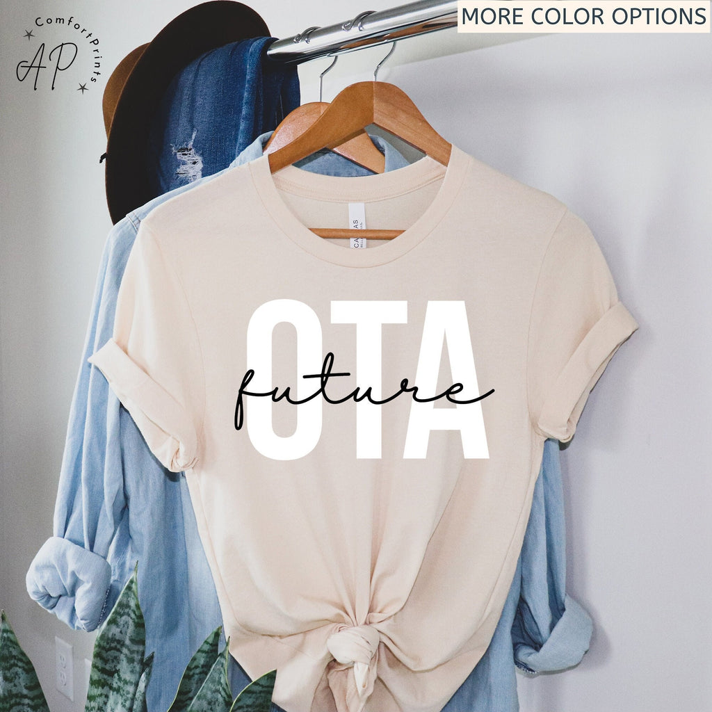 Future Occupational Therapy Assistant Shirt, Occupational Therapist OTA T-Shirt, OT School Grad Hoodie, Occupational Therapy Assistant