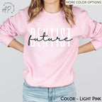 Future Dentist Sweatshirt, Dentist School Sweater, Dental School Student Shirt, Dentistry Student T-Shirt