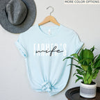 Farmers Wife Shirt, Farm Wife T-Shirt, Farming Wife, Farm life, Farmer's Wife