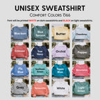 Custom Text Comfort Colors® Sweatshirt, Personalized Sweater, Custom Your Text Shirt