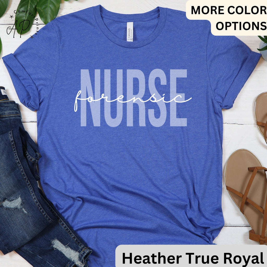 Forensic Nurse Shirt, Gift for Forensic Nurse, Forensic Examiner T-Shirt