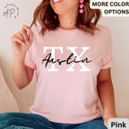 Austin Texas Shirt, Austin Texas T-Shirt, Austin Texas TX Gifts
