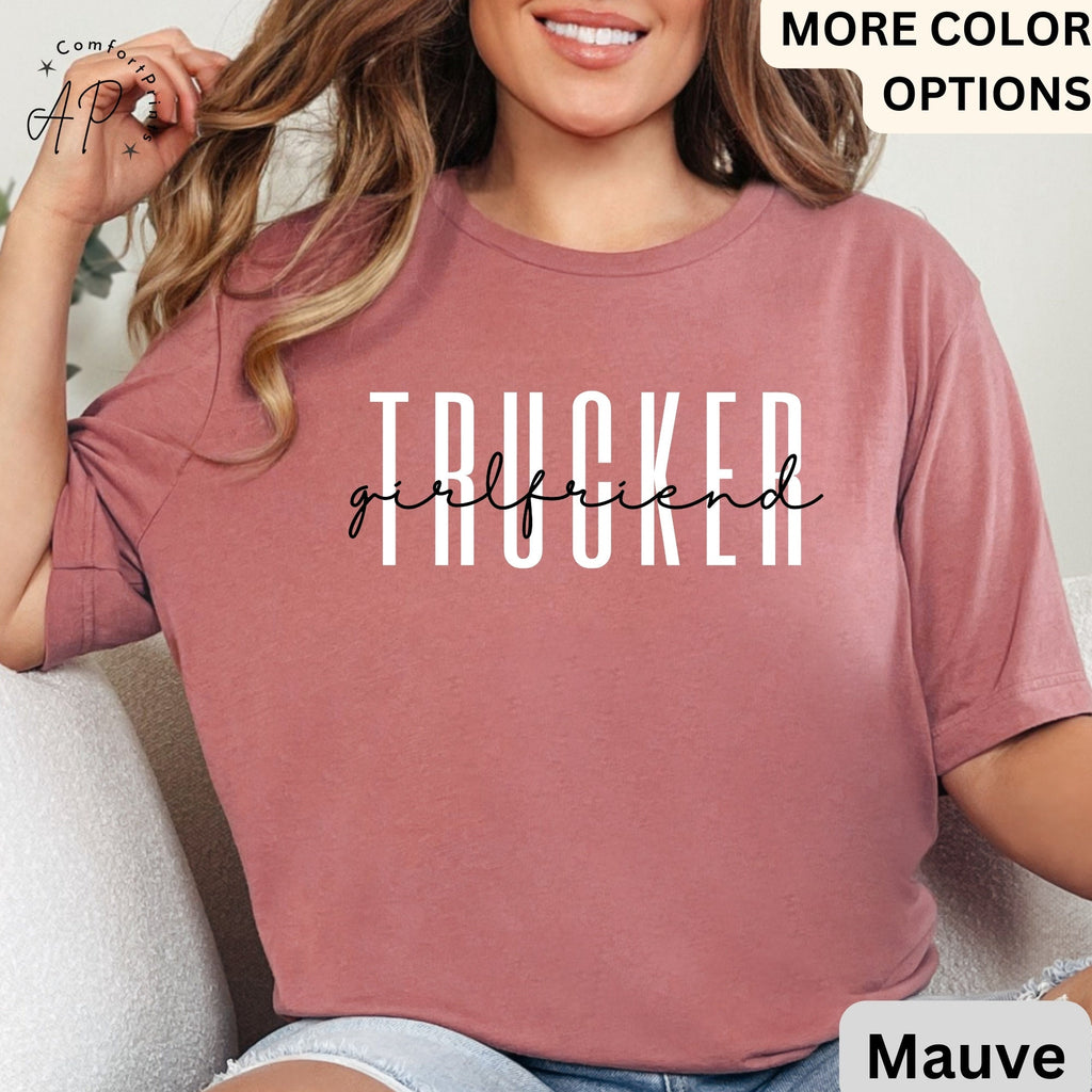 Trucker's Girlfriend Shirt, Trucker's Girlfriend T-Shirt, Gift for Truck Driver Girlfriend Tee