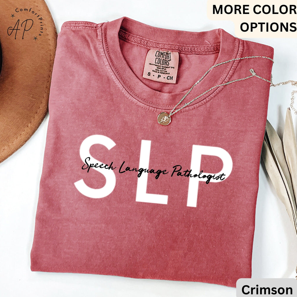 Speech Language Pathologist Comfort Colors® T-Shirt, SLP Shirt, Speech Pathology Tee, Speech Teacher, SLP Graduation, Speech Teacher
