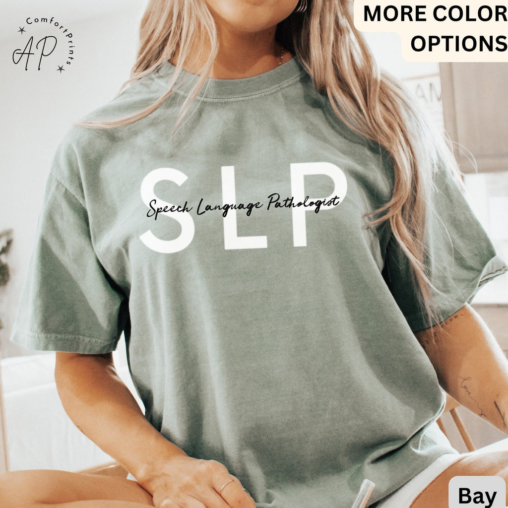 Speech Language Pathologist Comfort Colors® T-Shirt, SLP Shirt, Speech Pathology Tee, Speech Teacher, SLP Graduation, Speech Teacher