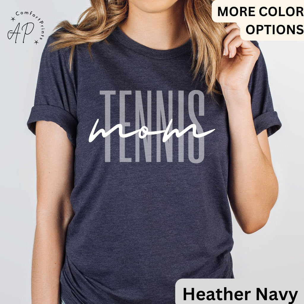 Tennis Mom Shirt, Tennis Mama T-Shirt, Sports Mom Tee, Gift for Tennis Moms