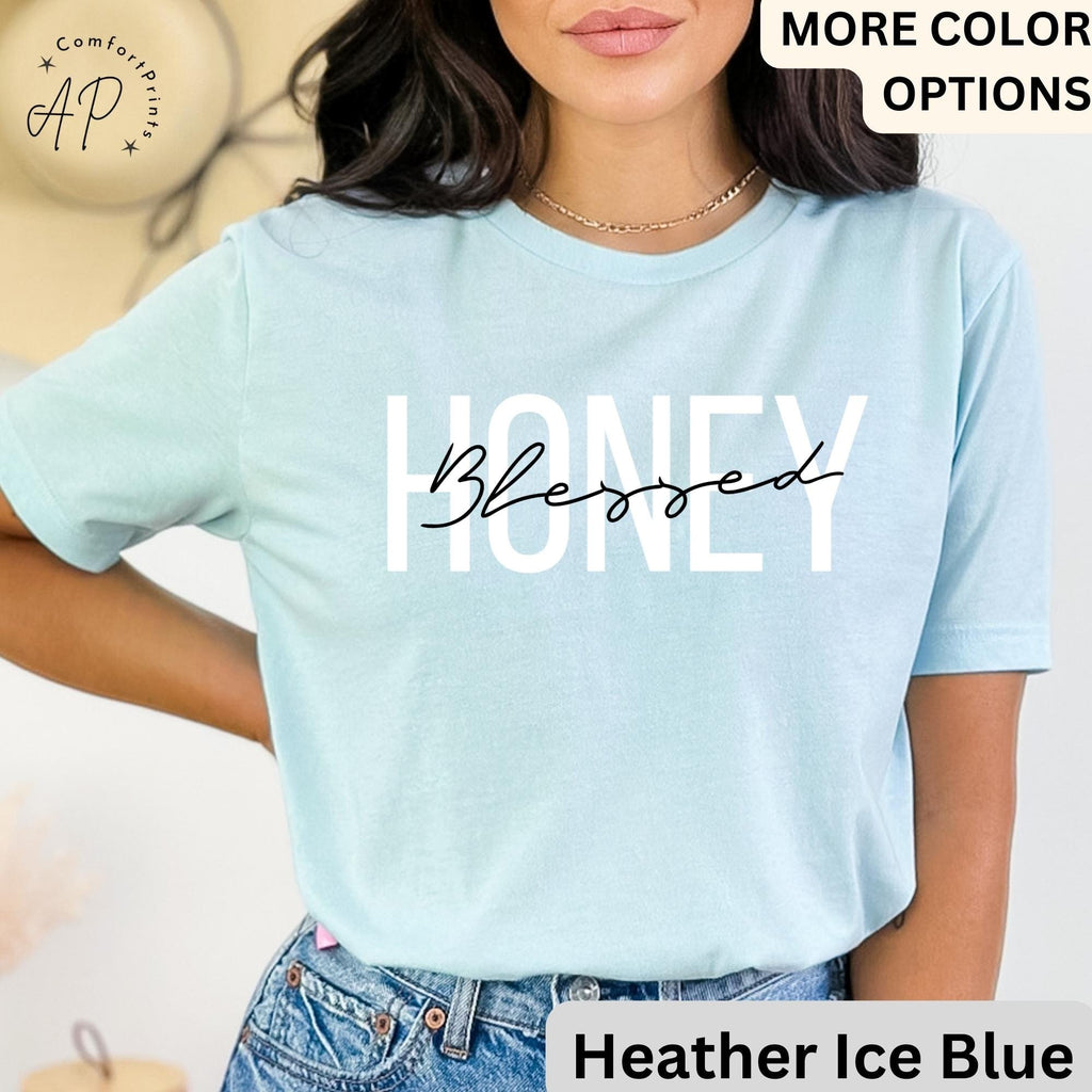 Blessed Honey Shirt, Honey Life T-Shirt, Mother's Day Gift, Cute Honey Tee, Grandma Gift for the Holiday, Honey Sweater