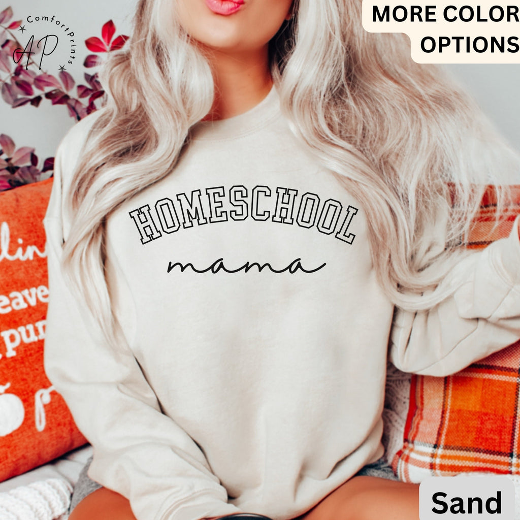 Homeschool Mama Sweatshirt, Homeschooling Mom Sweater, Back to School, Gift for Mother's Day
