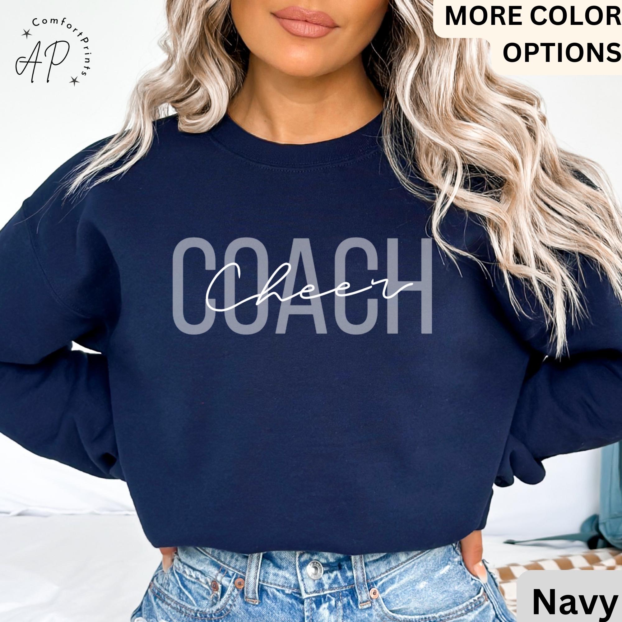 Cheer Coach Sweatshirt, Cheerleading Sweater, Game Day Shirt, Cheer Coach Gift T-Shirt, Cheer Squad Sweatshirt, Cheerleading Mom Shirt