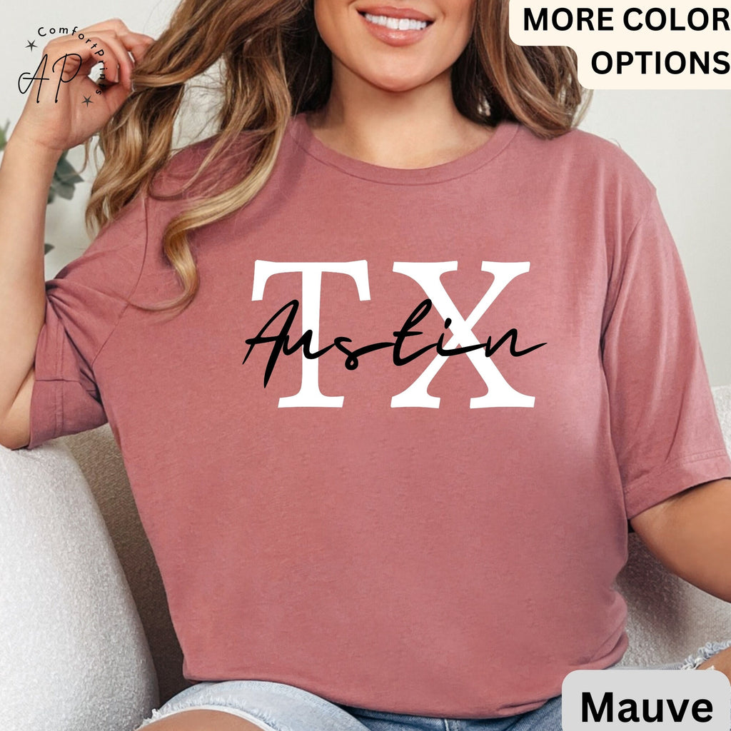 Austin Texas Shirt, Austin Texas T-Shirt, Austin Texas TX Gifts