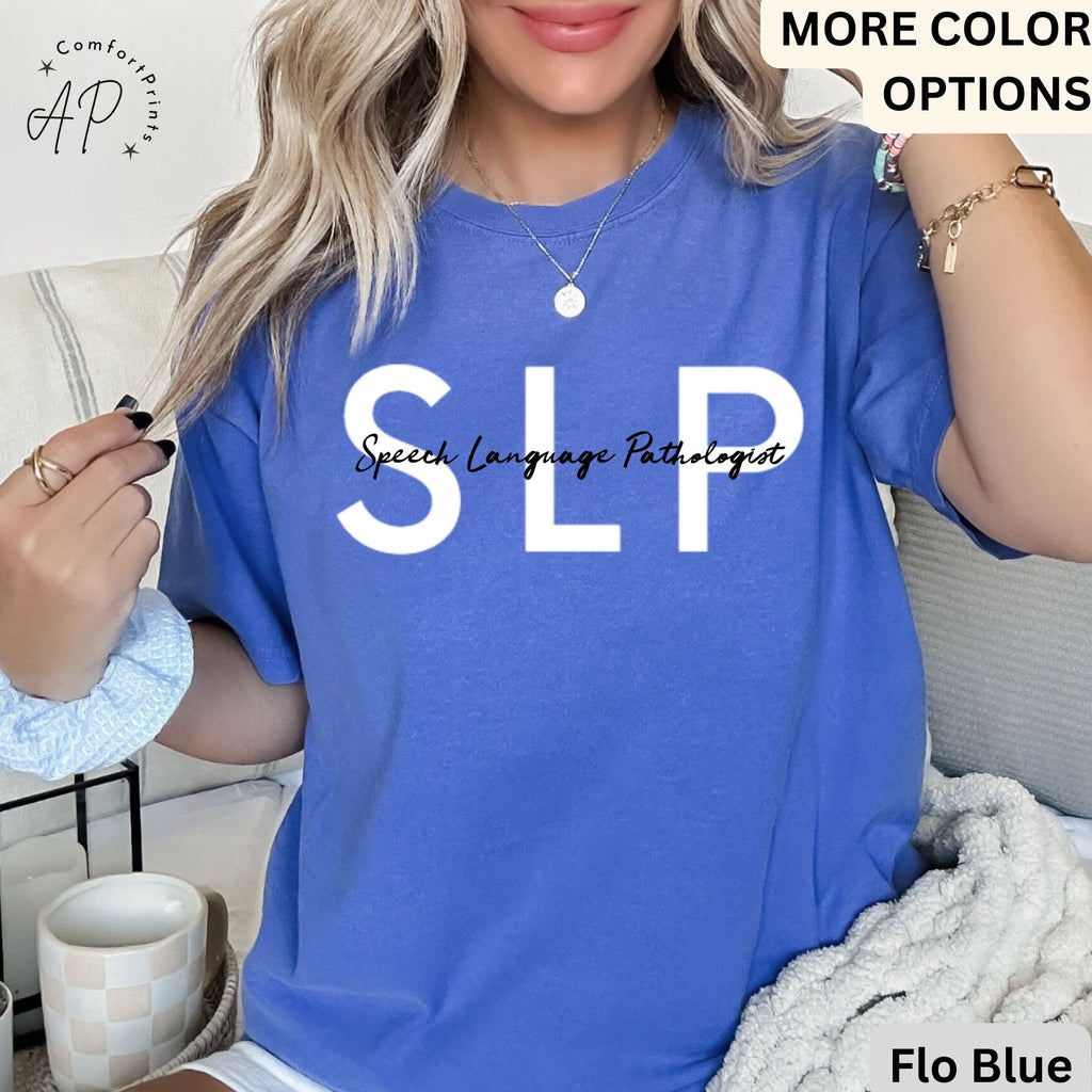 Speech Language Pathologist Comfort Colors® T-Shirt, SLP Shirt, Speech Pathology Tee, Speech Teacher, SLP Graduation, Speech Teacher