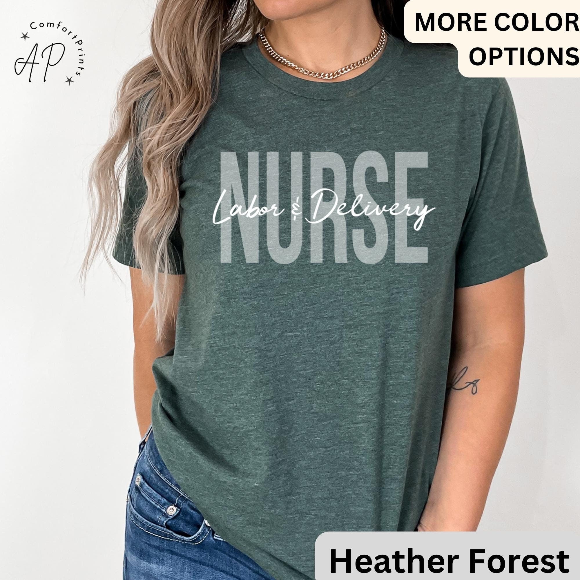 Labor and Delivery Nurse Shirt, L&D Nurse T-Shirt, Nursing School Grad Tee, Baby Nurse Sweater, Nurse Appreciation Sweatshirt