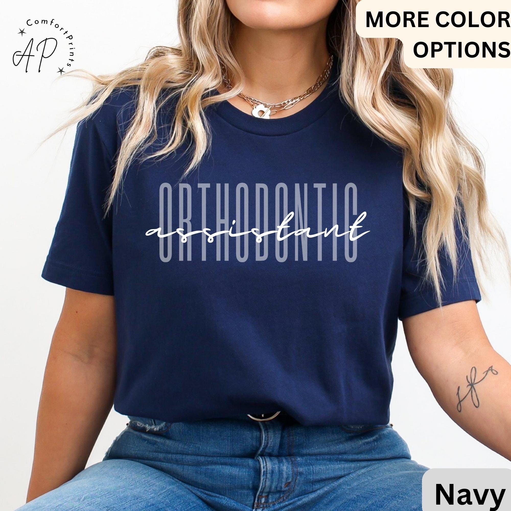 Orthodontic Assistant Shirt, Dental Assistant T-Shirt, Orthodontic Hygienist Tee, Dental Student Dental Hygiene Sweatshirt