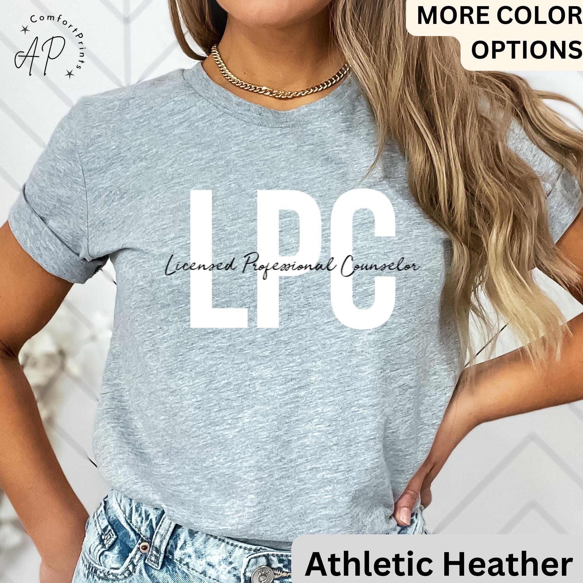 Licensed Professional Counselor Shirt, LPC T-Shirt, School Counselor Tee, LPC Student Grad Sweatshirt, Counseling Office Sweater
