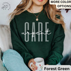 Urgent Care Nurse Sweatshirt, Urgent Care Staff Sweater, Urgent Care Team, Gift for Urgent Care Department Crew Hoodie