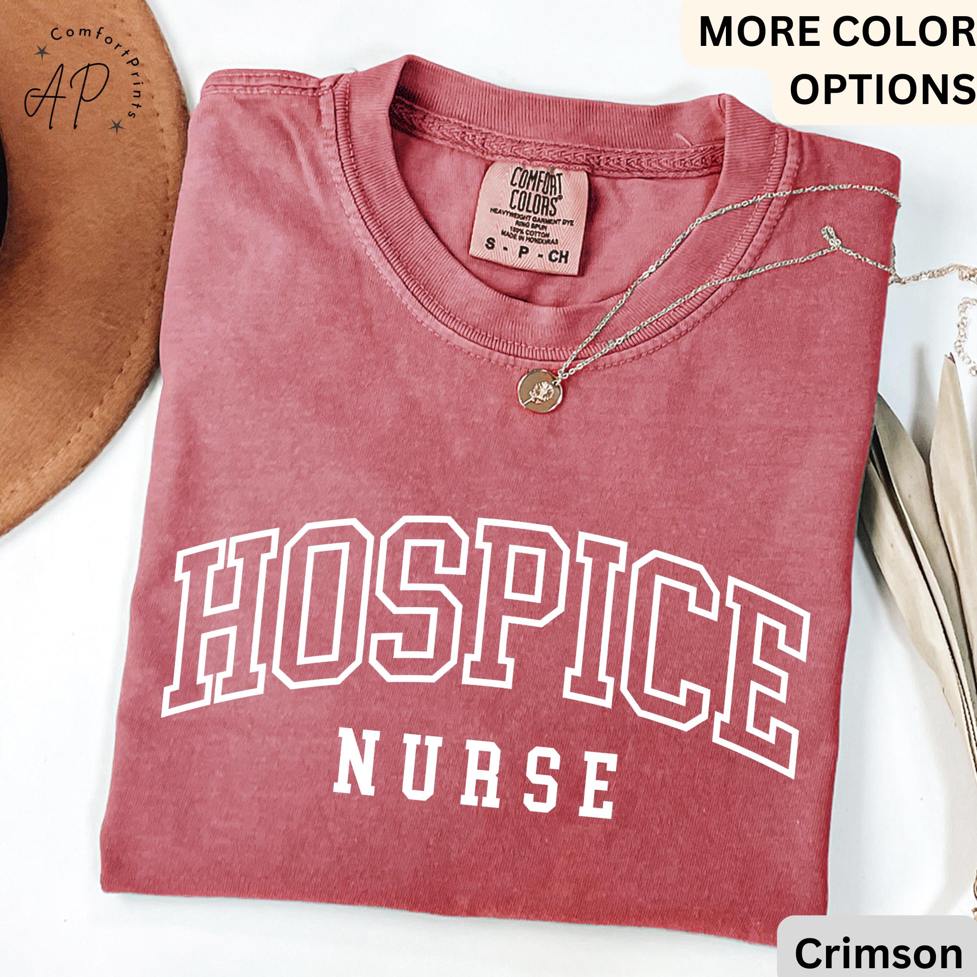 Hospice Nurse Comfort Colors® T-Shirt, Hospice Squad Shirt, Registered Nurse Student Tee, Hospice Care Graduation, Nurse Appreciation Shirt