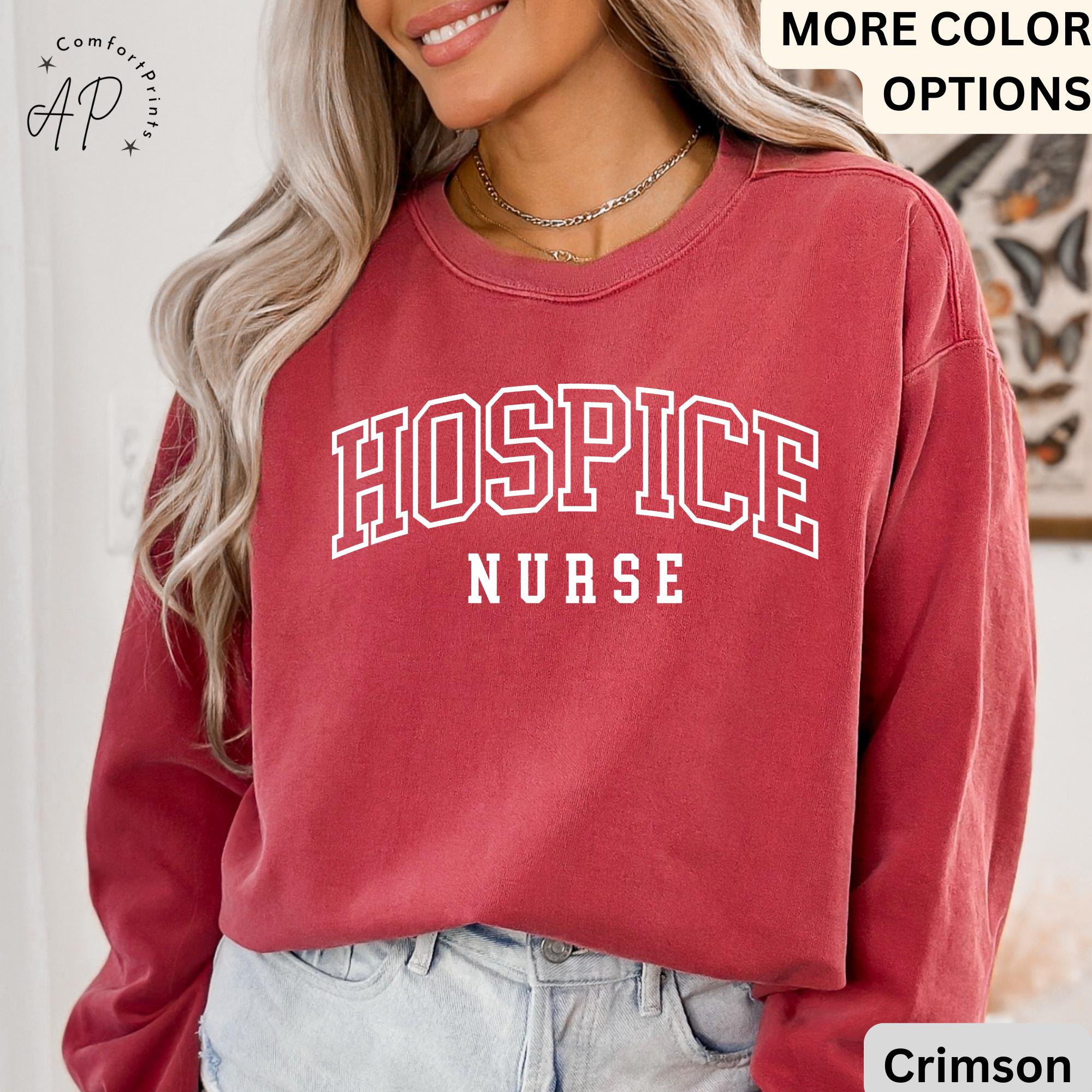 Hospice Nurse Comfort Colors® Sweatshirt, Hospice Squad Sweater, Registered Nurse Student, Hospice Care Graduation, Nurse Appreciation