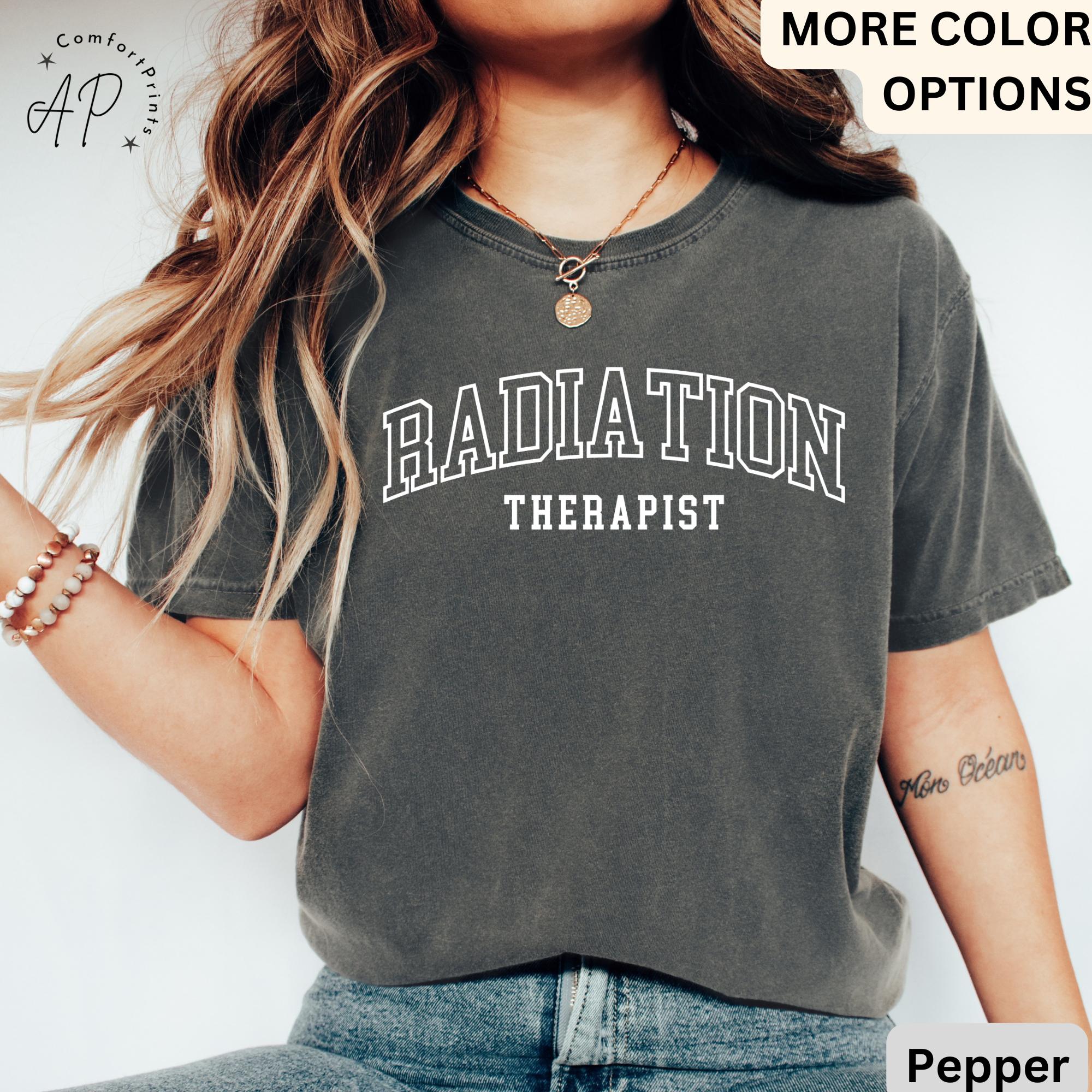 Radiation Therapist Comfort Colors® T-Shirt, Rad Therapy Grade Shirt, Radiation Tech Tee, Gift for Rad Therapist, Radiation Student