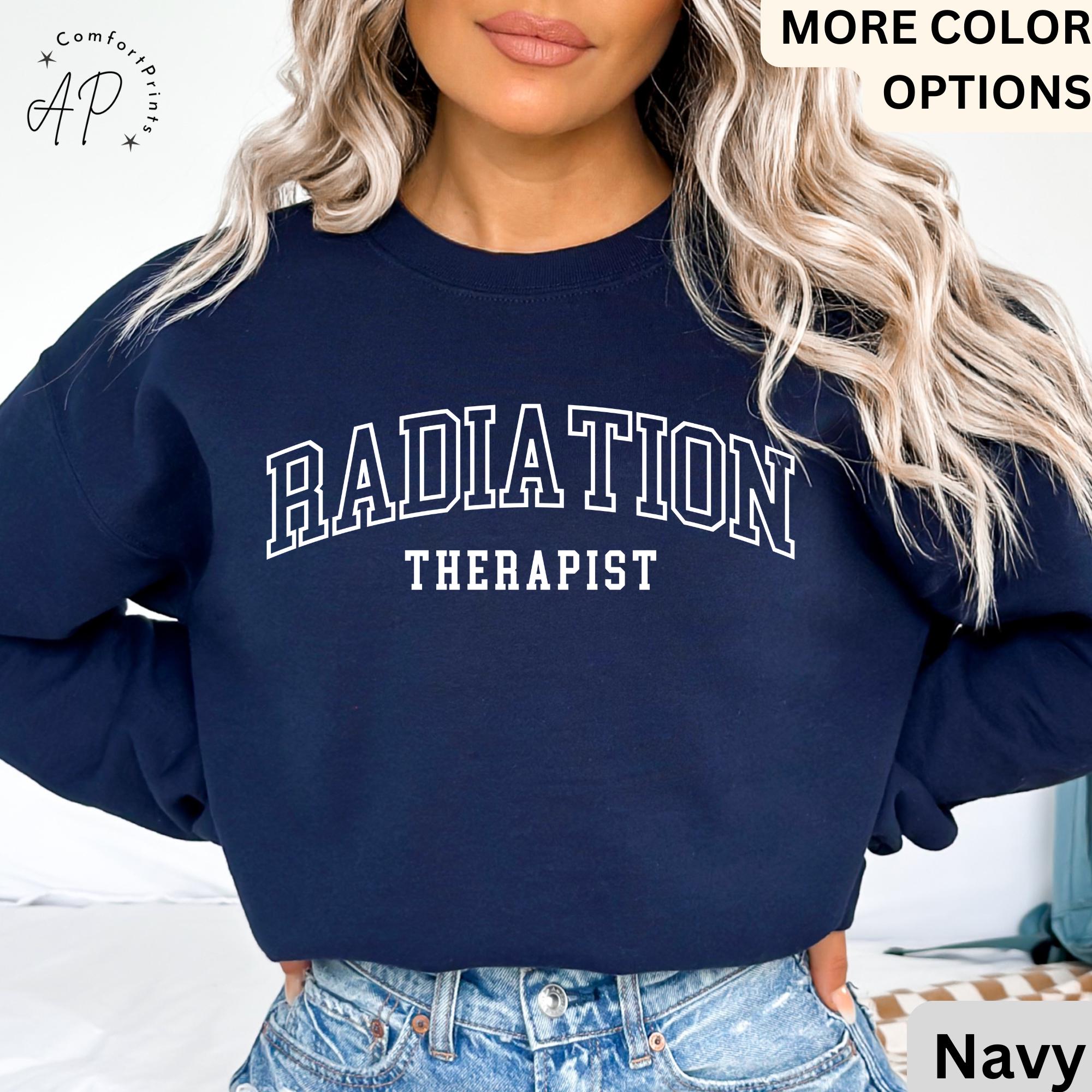 Radiation Therapist Sweatshirt, Rad Therapy Grade Sweater, Radiation Tech, Gift for Rad Therapist, Radiation Student