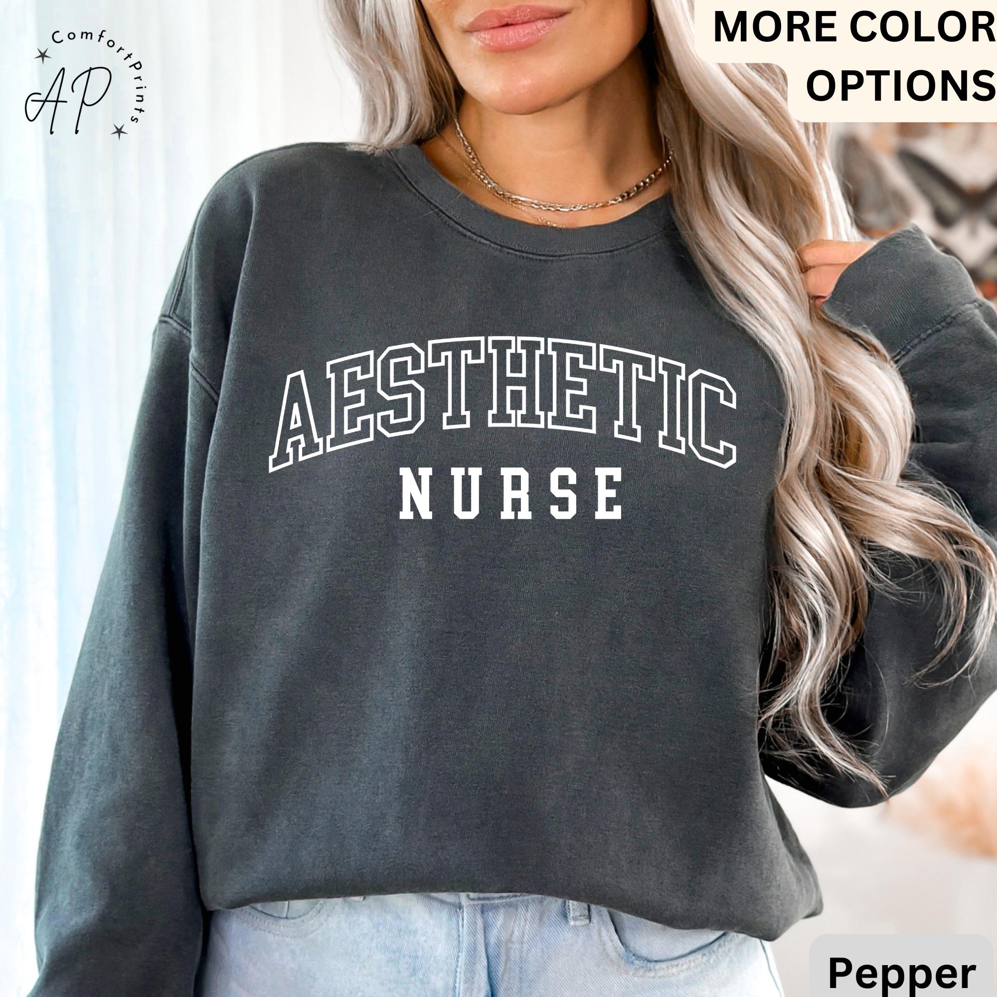 Aesthetic Nurse Comfort Colors® Sweater, Cosmetic Nurse Sweater, Botox Dealer Shirt, Filler Injector Nurse