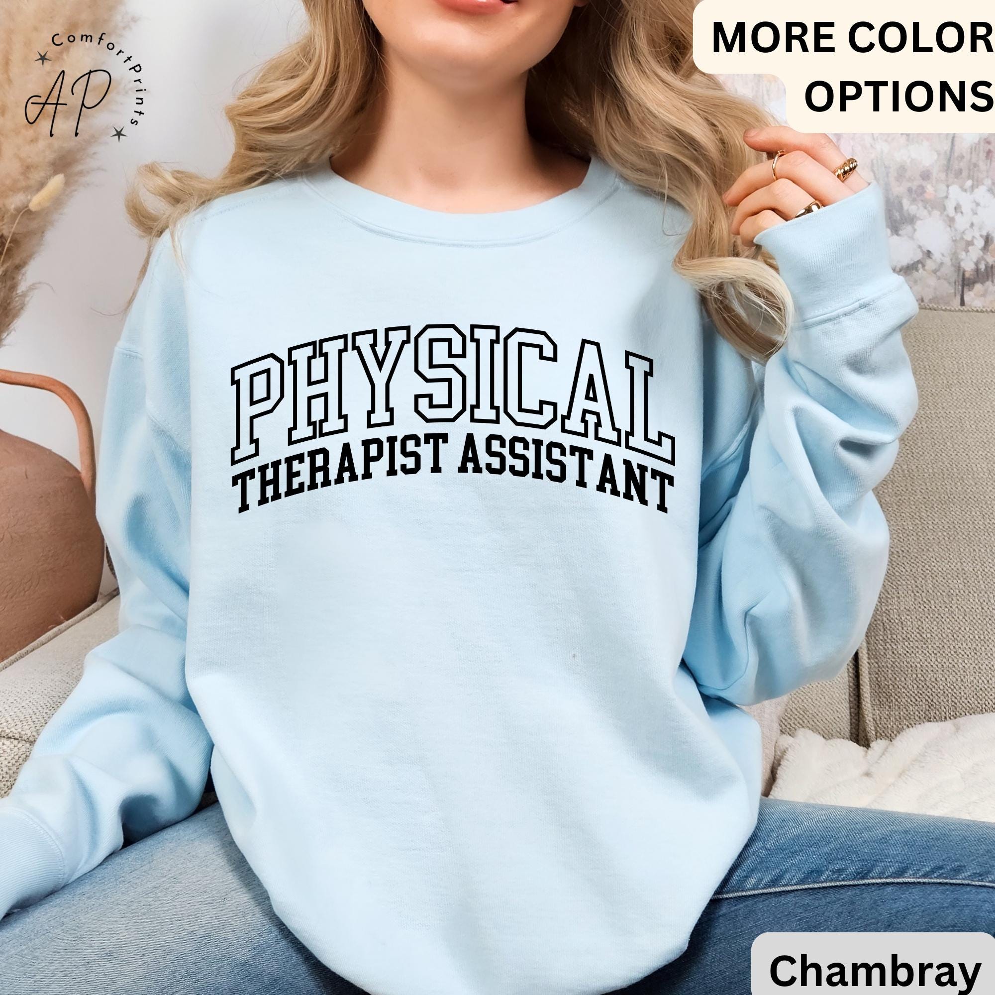 Physical Therapist Assistant Comfort Colors® Sweatshirt, PTA Sweater, Therapist Student Shirt, Physiotherapy
