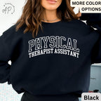 Physical Therapist Assistant Sweatshirt, PTA Sweater, Therapist Student Shirt, Physiotherapy
