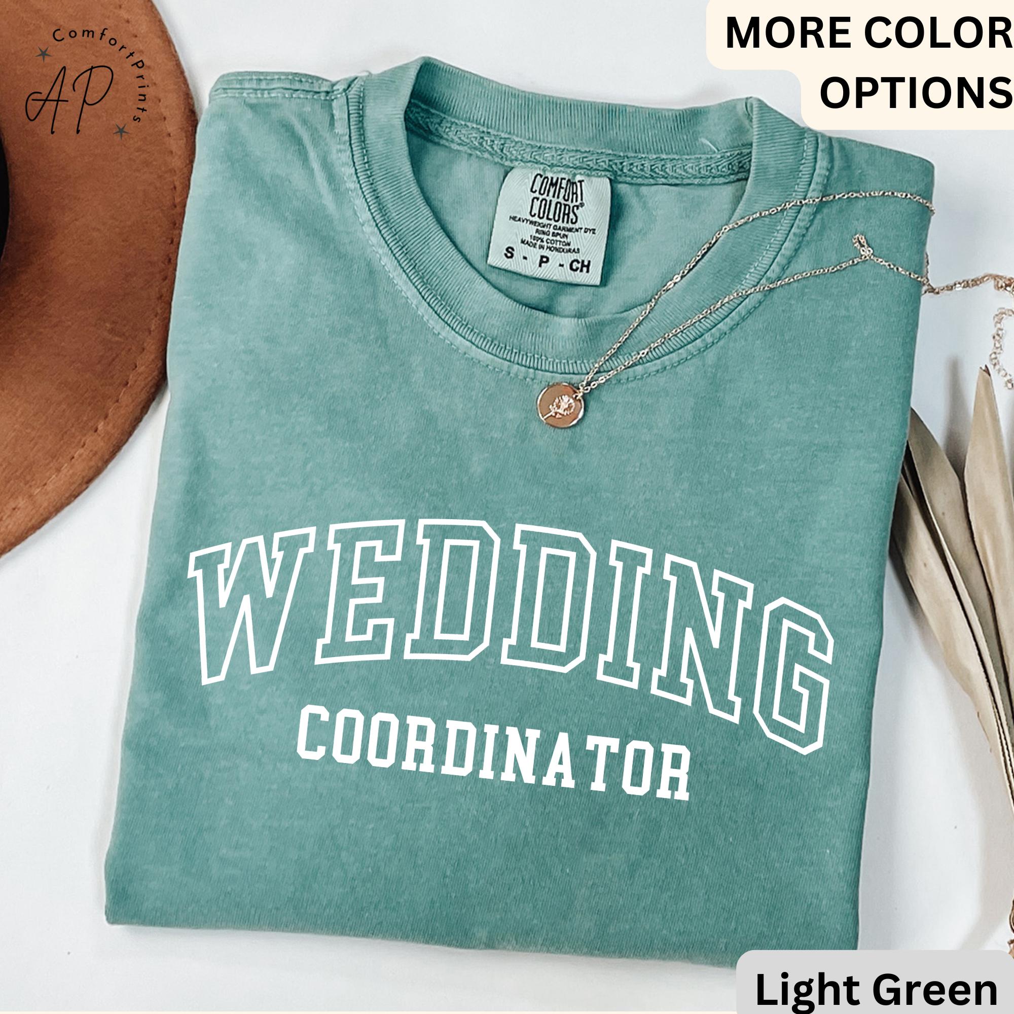 Wedding Coordinator Comfort Colors® T-Shirt, Wedding Planner Shirt, Event Planner Tee, Wedding Shirt