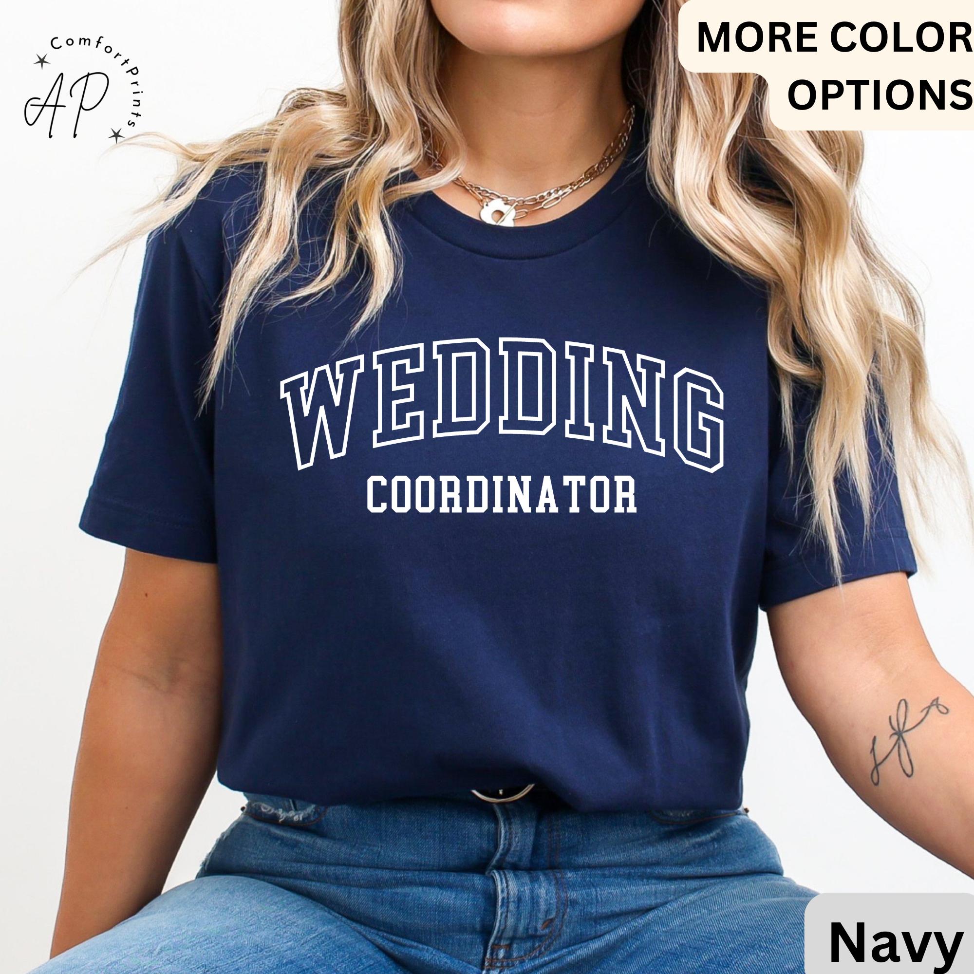Wedding Coordinator T-Shirt, Wedding Planner Shirt, Event Planner Tee, Wedding Shirt