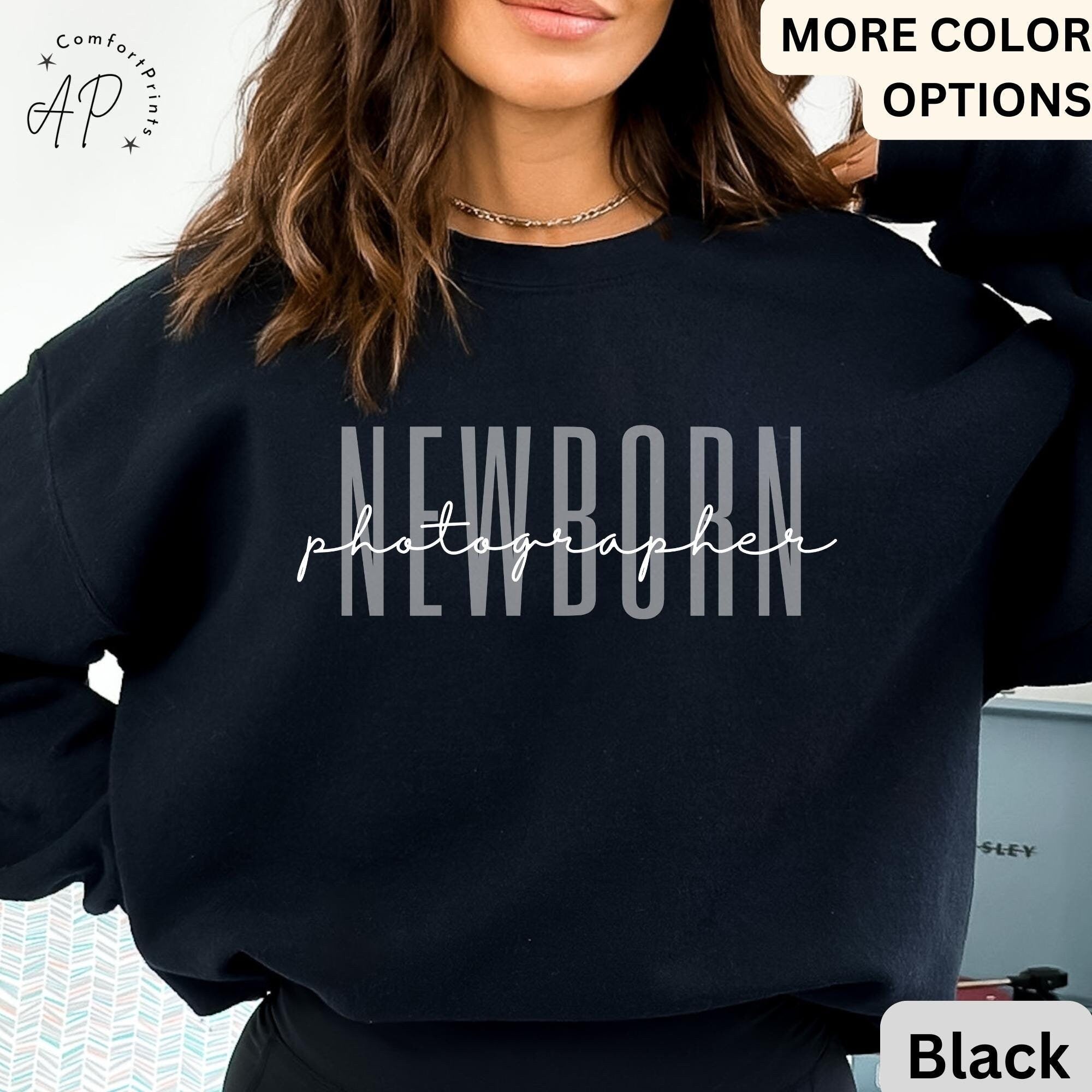 Newborn Photographer Sweatshirt, Baby Photography Sweater, Baby Whisperer Shirt