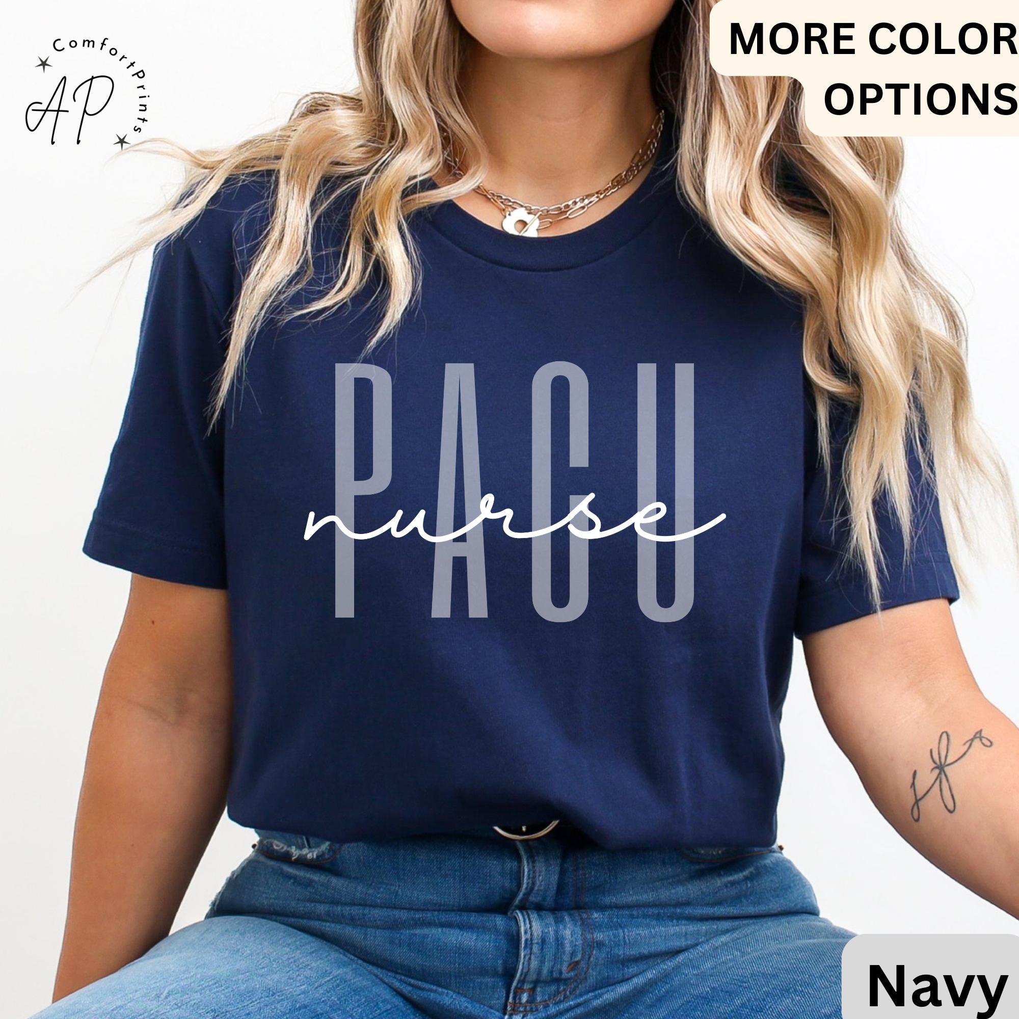 PACU Nurse Shirt, Post Anesthesia Care Unit Nursing T-Shirt, Gift For Pacu Nurse Tee, PACU Squad