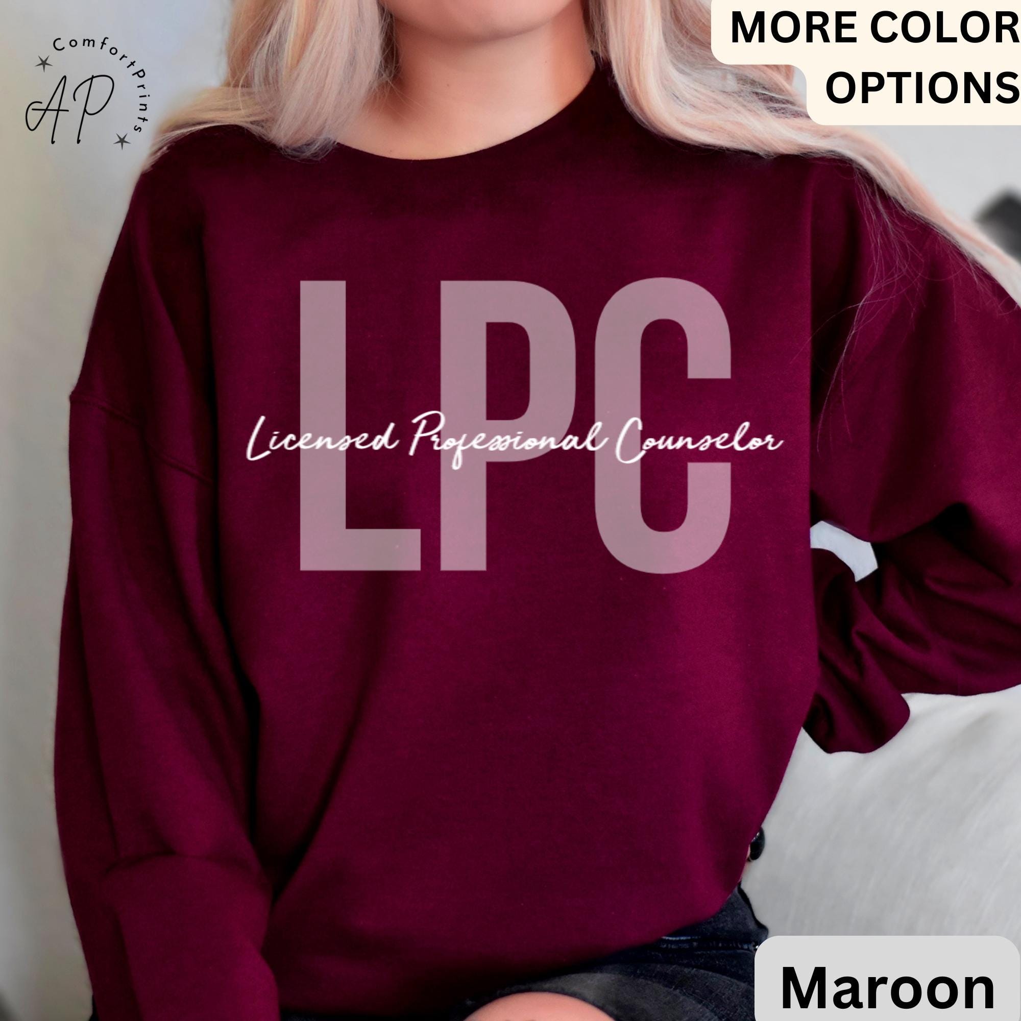 Licensed Professional Counselor Sweatshirt, LPC Sweater, School Counselor Hoodie, LPC Student Grad Shirt, Counseling Office T-Shirt