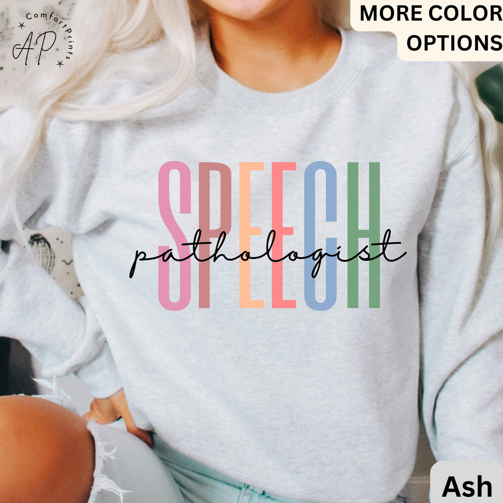 Speech Pathologist Sweater, Speech Language Pathologist Sweatshirt, Speech Therapy Hoodie, Speech Teacher, SLP Graduation