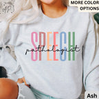 Speech Pathologist Sweater, Speech Language Pathologist Sweatshirt, Speech Therapy Hoodie, Speech Teacher, SLP Graduation
