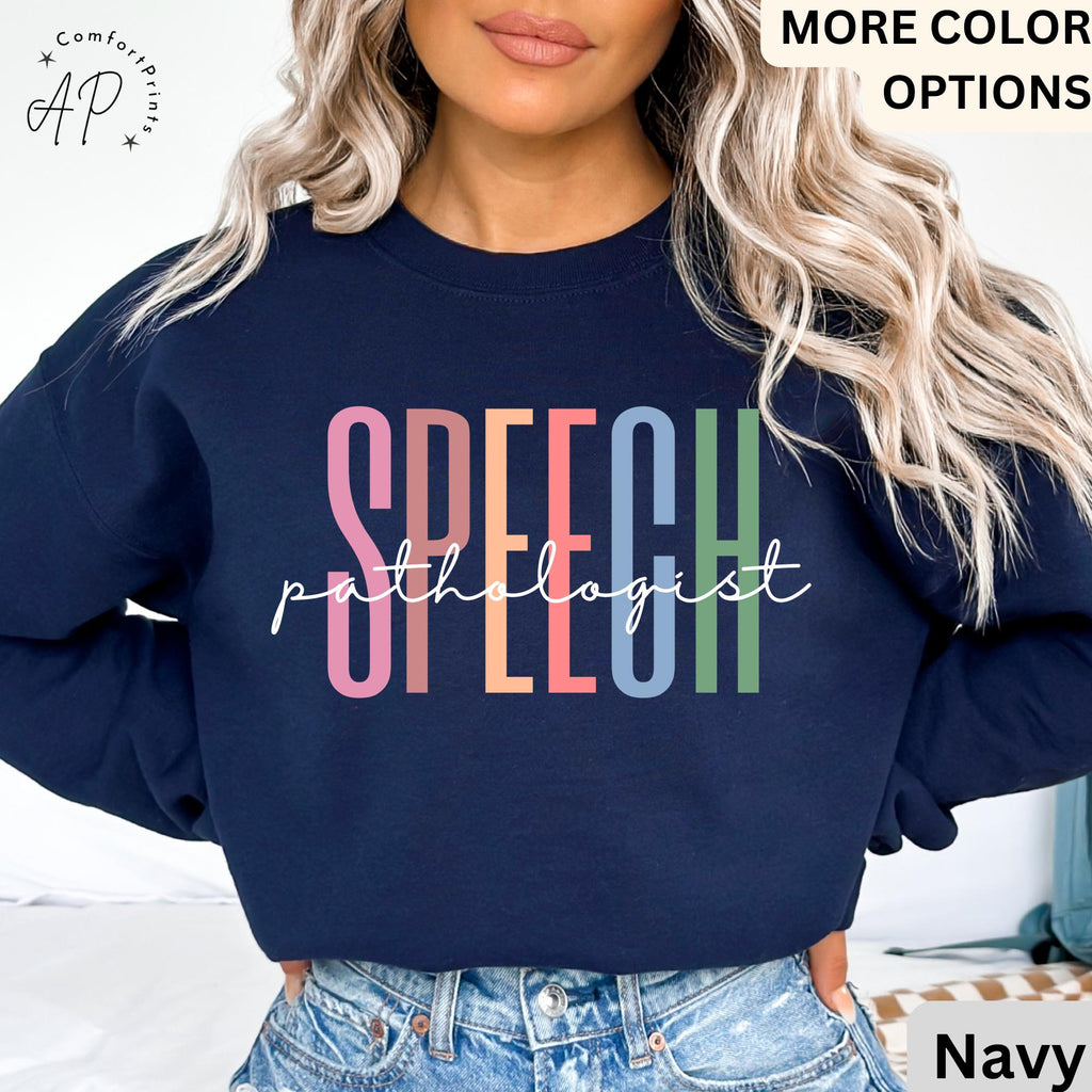 Speech Pathologist Sweater, Speech Language Pathologist Sweatshirt, Speech Therapy Hoodie, Speech Teacher, SLP Graduation