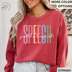 Speech Pathologist Comfort Colors® Sweatshirt, Speech Language Pathologist Sweatshirt, Speech Therapy Hoodie, Speech Teacher, SLP Graduation
