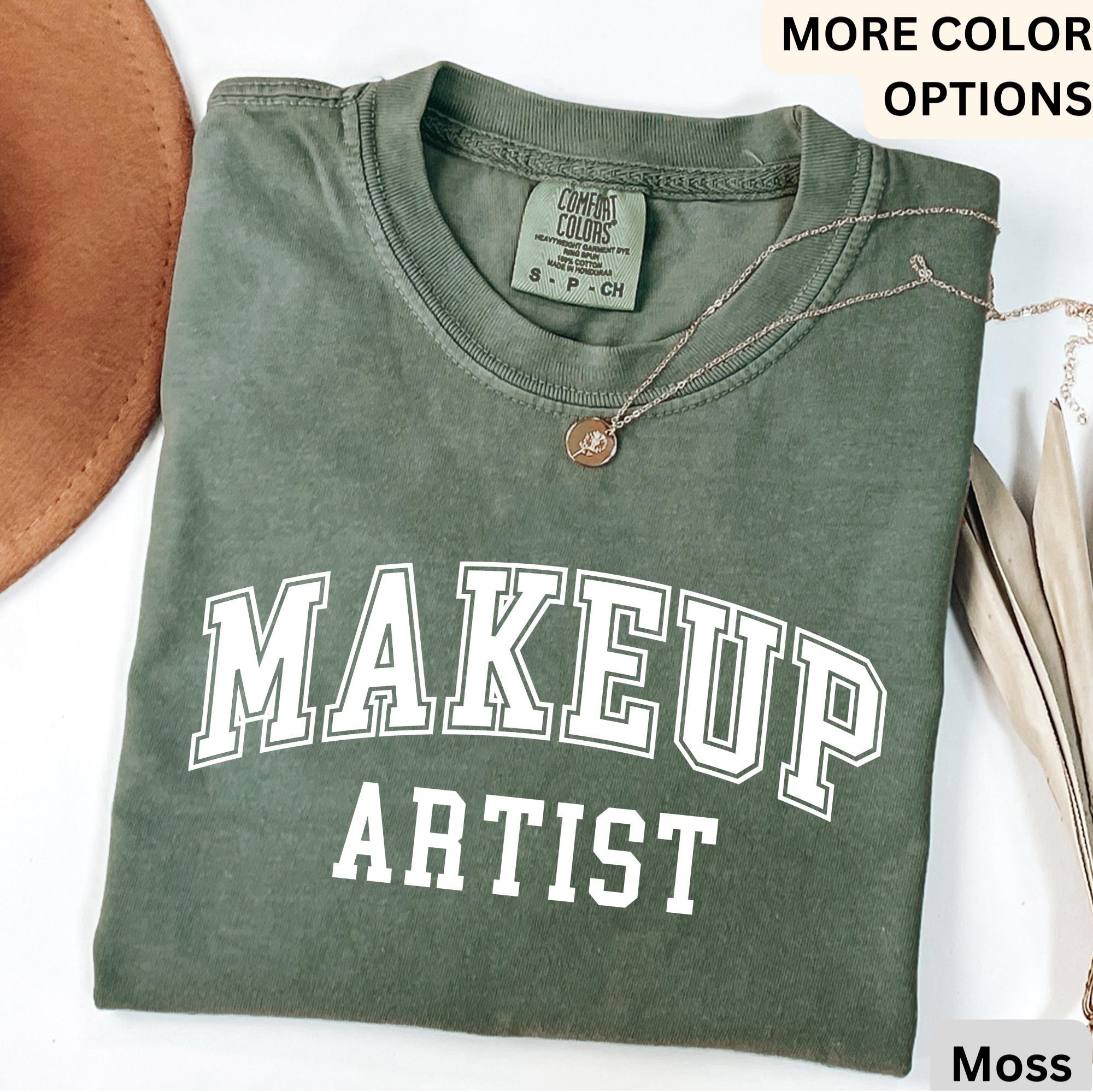 Makeup Artist Comfort Colors® Shirt, MUA T-Shirt, Cosmetologist Tee