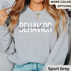 Behavior Specialist Sweatshirt, Behavior Therapist Sweater, Behavior Therapy T-Shirt, Behavior Analyst T-Shirt