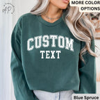 Custom Text Comfort Colors® Sweatshirt, Personalized Sweater, Custom Your Text Shirt