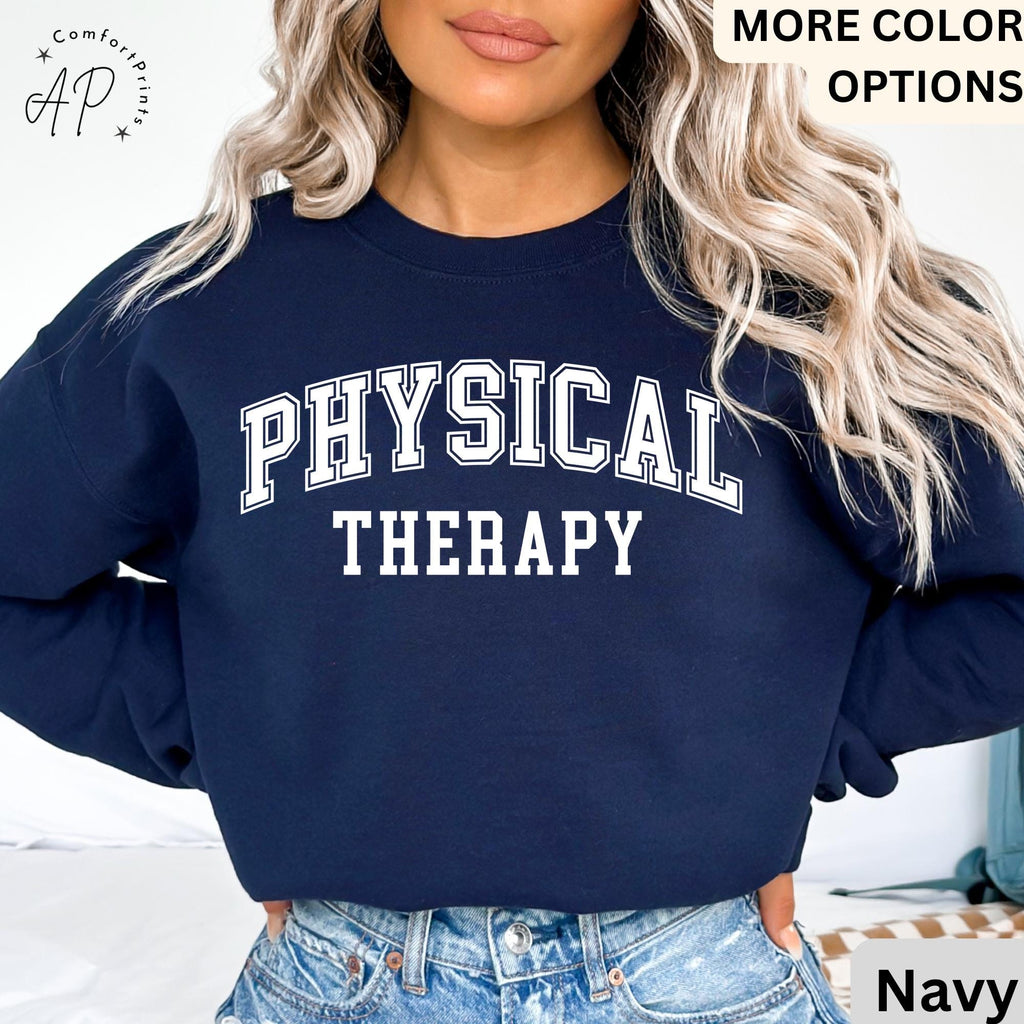 Physical Therapy Sweatshirt, PTA Sweater, Therapist Student, Physiotherapy, Gift For Physical
