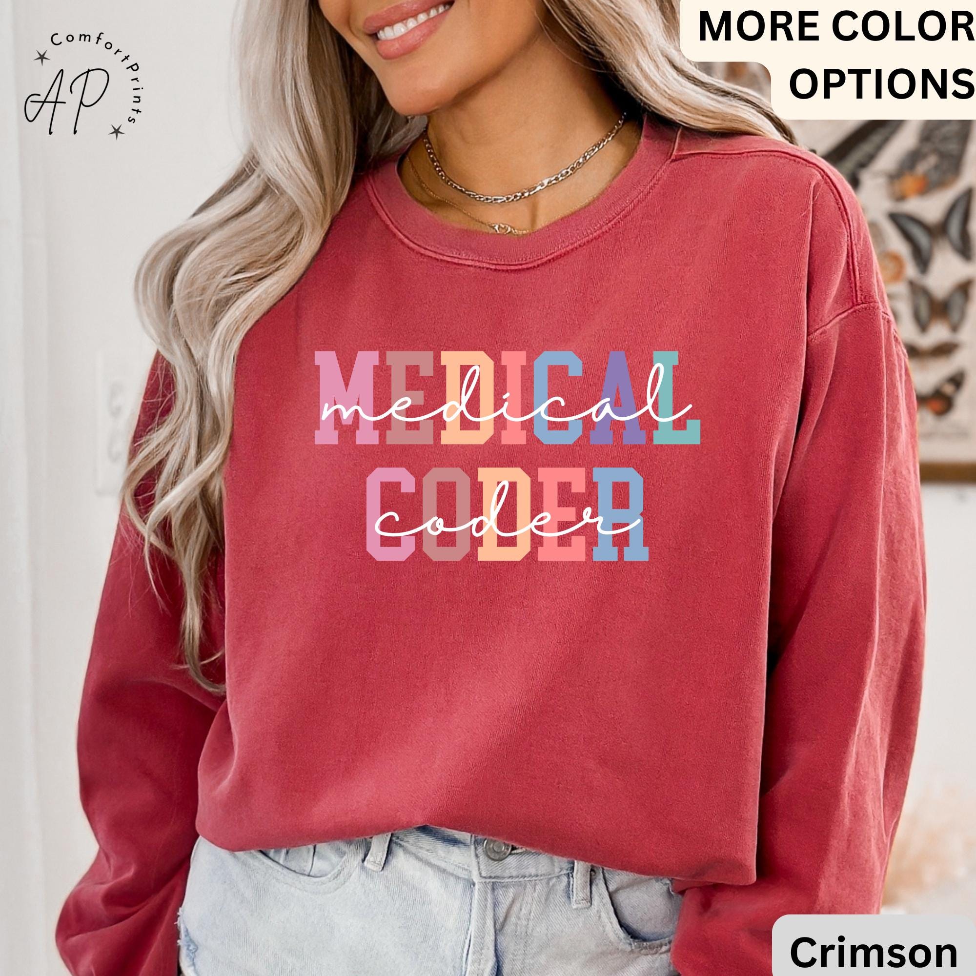 Medical Coder Comfort Colors® Sweatshirt, Sweater for Medical Specialist, Medical Coding Grad Gift