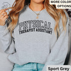 Physical Therapist Assistant Sweatshirt, PTA Sweater, Therapist Student Shirt, Physiotherapy