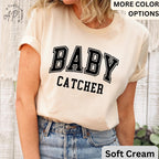 Baby Catcher Shirt, Midwife T-Shirt, Baby Delivery Tee, Gift for Labor Nurse, Birth Worker