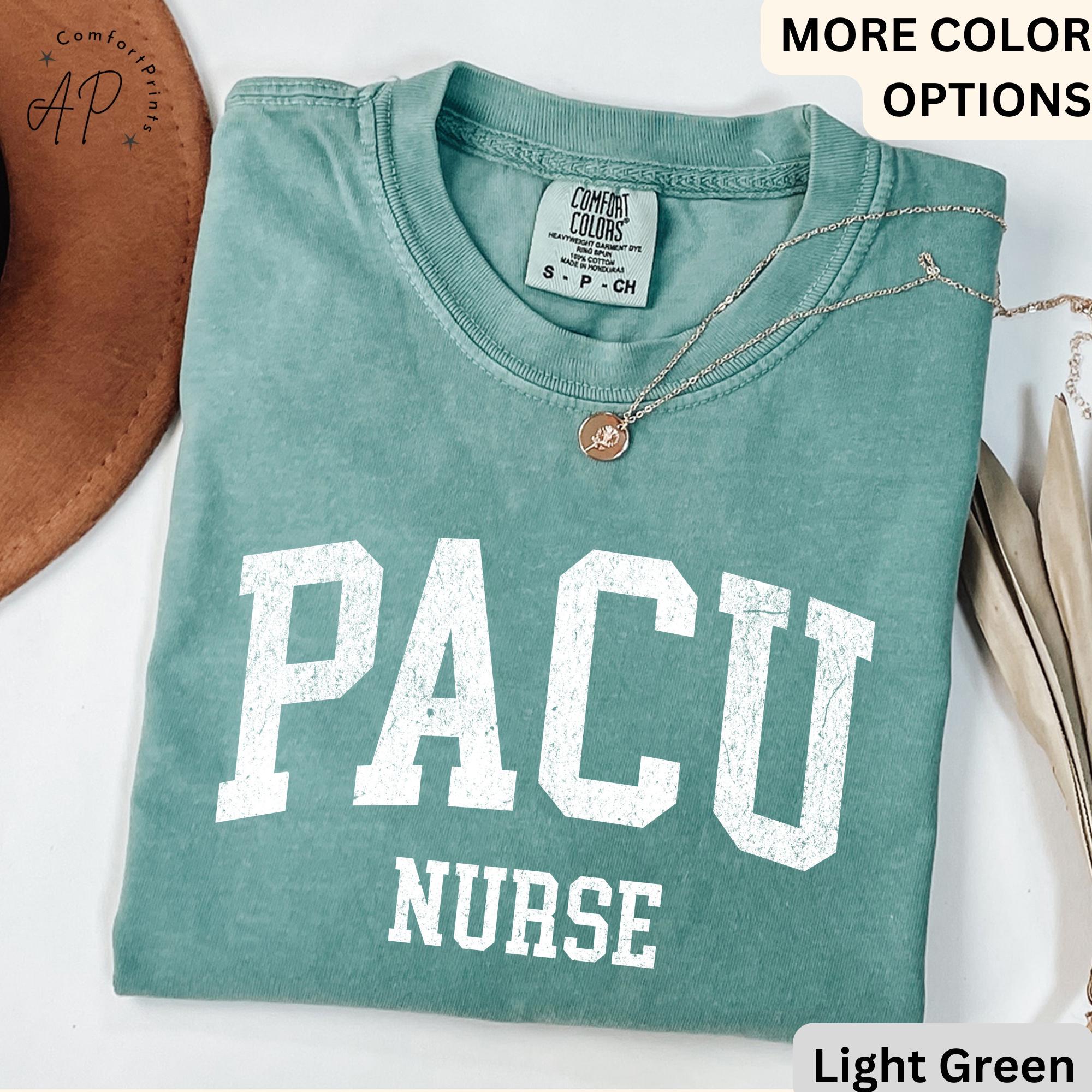 PACU Nurse Comfort Colors® Shirt, Post Anesthesia Care Unit Nursing T-Shirt, Gift For Pacu Nurse Tee, PACU Squad