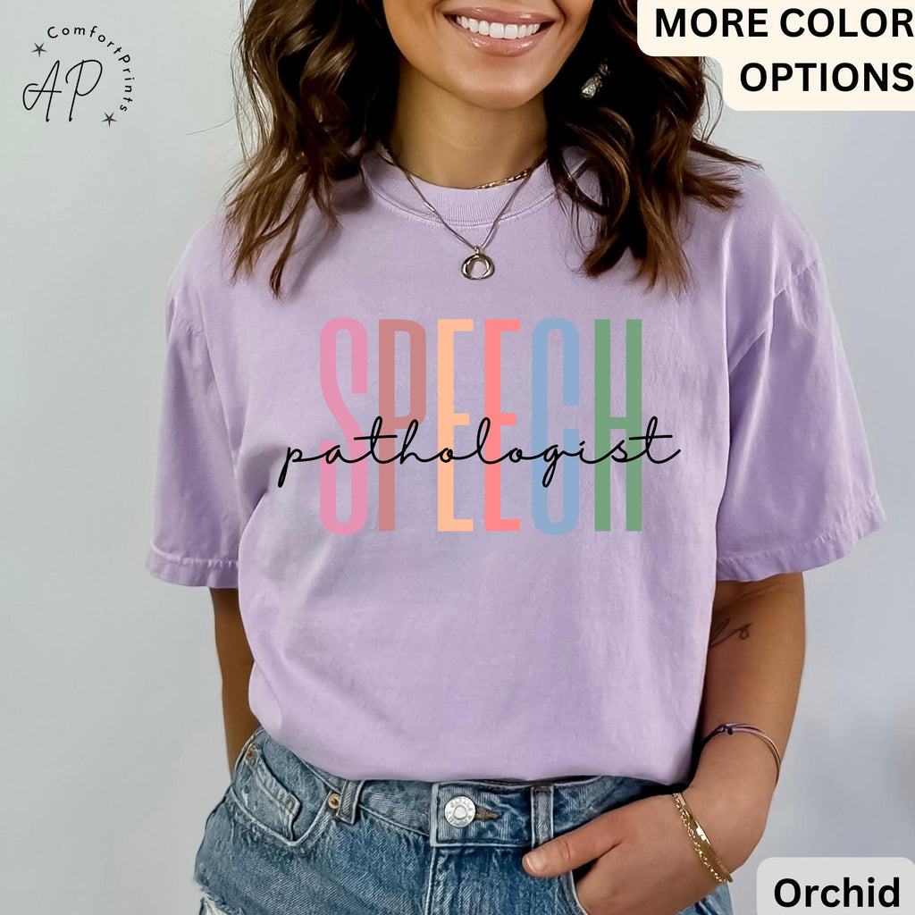 Speech Pathologist Comfort Colors® Shirt, Speech Language Pathologist Shirt, Speech Therapy Tee, Speech Teacher, SLP Graduation