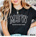 Master of Social Work Shirt, MSW T-Shirt, Graduation Gift for Social Worker, Social Work Tee