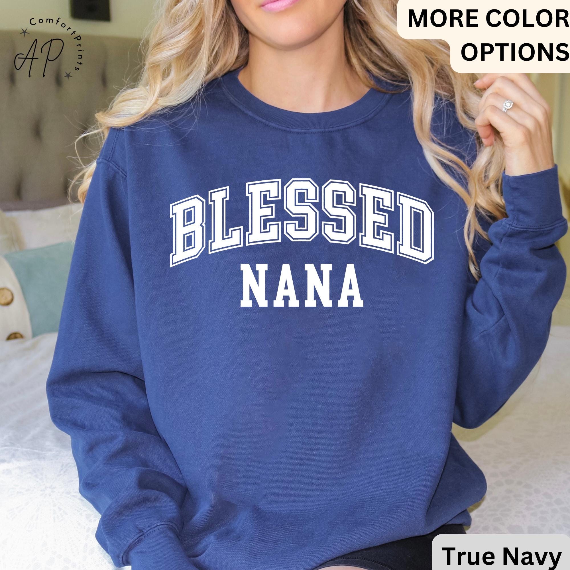 Blessed Nana Comfort Colors® Sweatshirt, Nanny Life Sweater, Granny Gift, Grandmother Nana, Mother's Day Gift