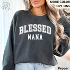 Blessed Nana Comfort Colors® Sweatshirt, Nanny Life Sweater, Granny Gift, Grandmother Nana, Mother's Day Gift